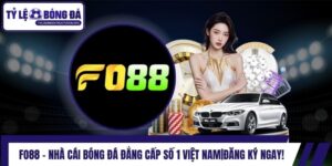 Fo88 - Nhà Cái Bóng Đá Đẳng Cấp Số 1 Việt Nam|Đăng Ký Ngay!